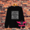 New Forget The Rock Rub The Cock Sweatshirt