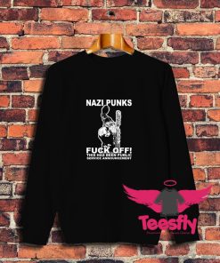 New Nazi Punks Fuck Off Sweatshirt