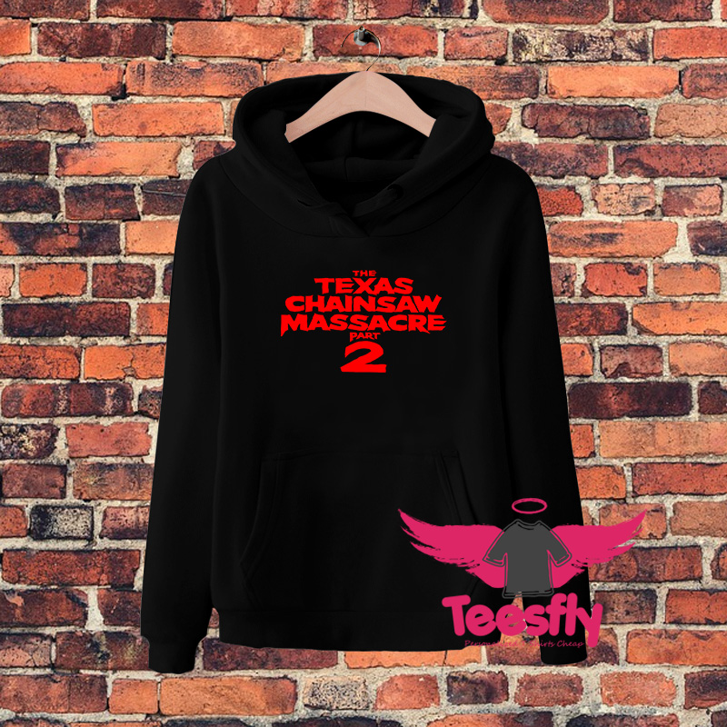 The Texas Chainsaw Massacre Part 2 Hoodie