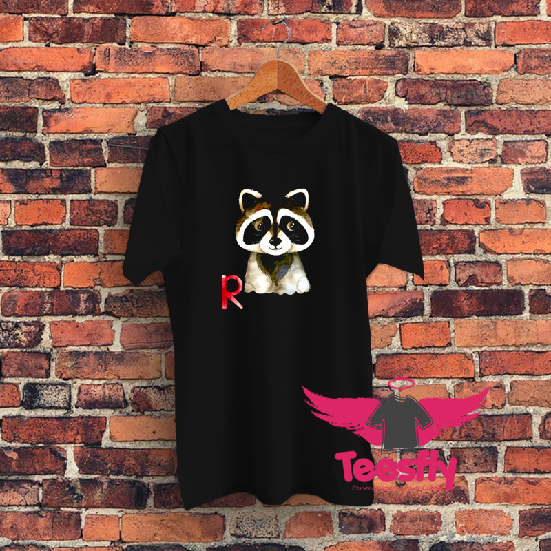 Funny R For Raccoon T Shirt