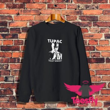 Vintage Tupac Trust Nobody Authentic Sweatshirt