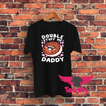 Double Stuff Me Daddy Ahegao Face Graphic T Shirt